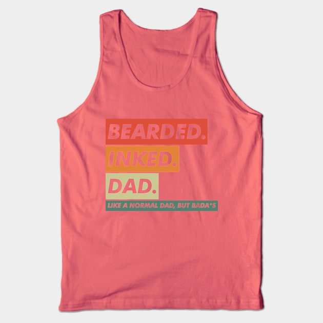 BEARDED INKED DAD Tank Top by VanTees